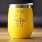 Dog Mom - Wine Tumbler Cup
