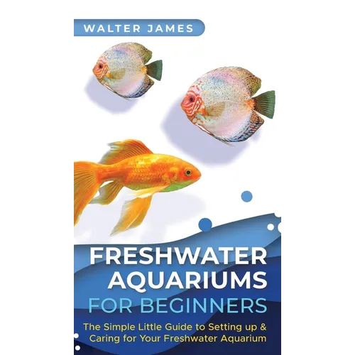 Freshwater Aquariums for Beginners